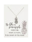 Be a Pineapple Inspirational Necklace
