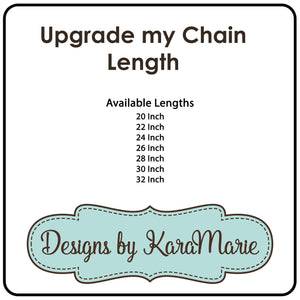 Chain Length Upgrade - Rose Gold, Gold, or Silver